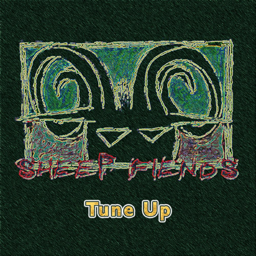 The Sheep Fiends Tune Up Album Art