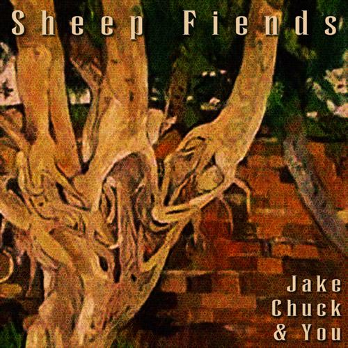 Jake, Chuck And You Album Art