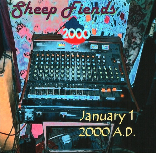 The Sheep Fiends January 1, 2000 A.D. Album Art